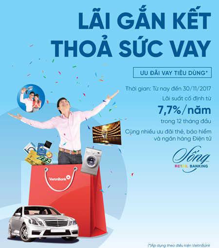VietinBank gia hạn chương trình “Lãi gắn kết - Thỏa sức vay”