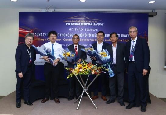 [VMS 2019] Hội thảo xây dựng thị trường lấy khách hàng làm trung tâm cho Ngành Công nghiệp Ô Tô Việt Nam