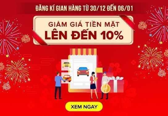 Hot Sale: Đăng ký gian hàng giảm 10% tiền mặt