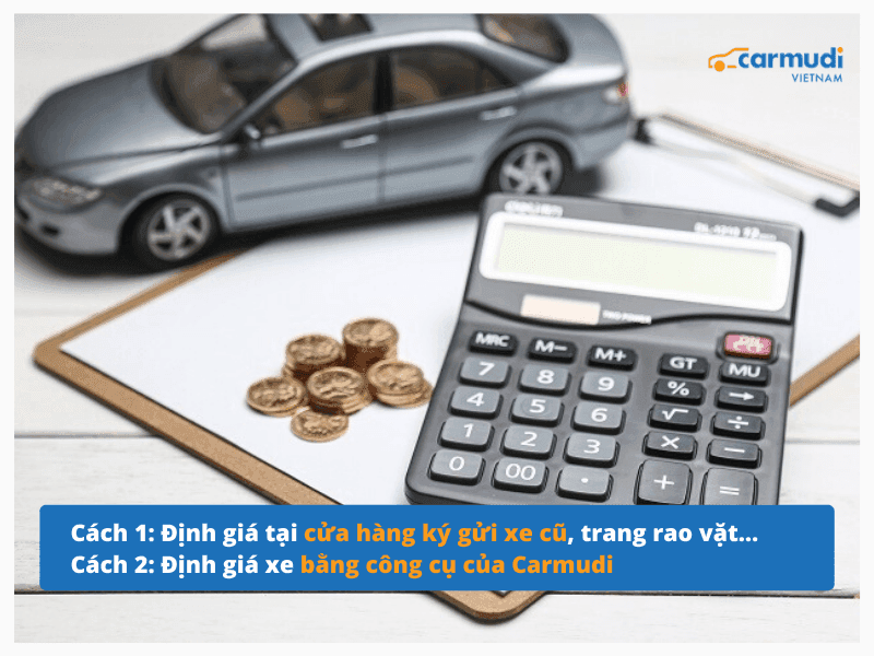 Định giá xe hơi bằng công cụ trước khi cần bán xe ô tô