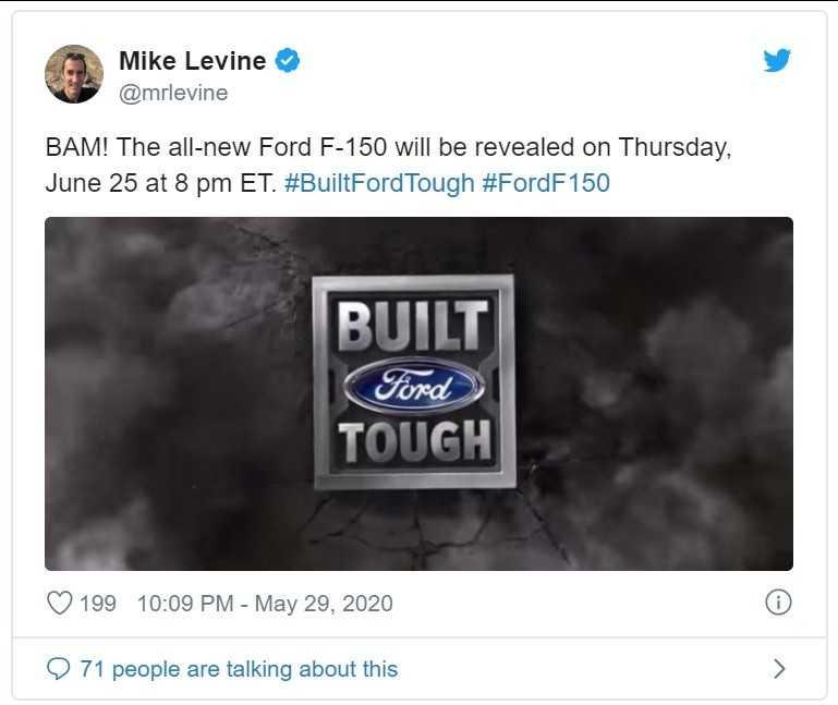 Lời khẳng định ngày ra mắt của Ford F- 150 2021 thông qua Twitter của Mike Levine - Giám đốc truyền thông Ford Bắc Mỹ