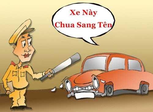 xe kh&ocirc;ng c&oacute; giấy tờ chuyển nhượng sẽ kh&ocirc;ng được l&agrave;m thủ tục chuyển t&ecirc;n trong giấy đăng k&yacute; xe từ năm 2022