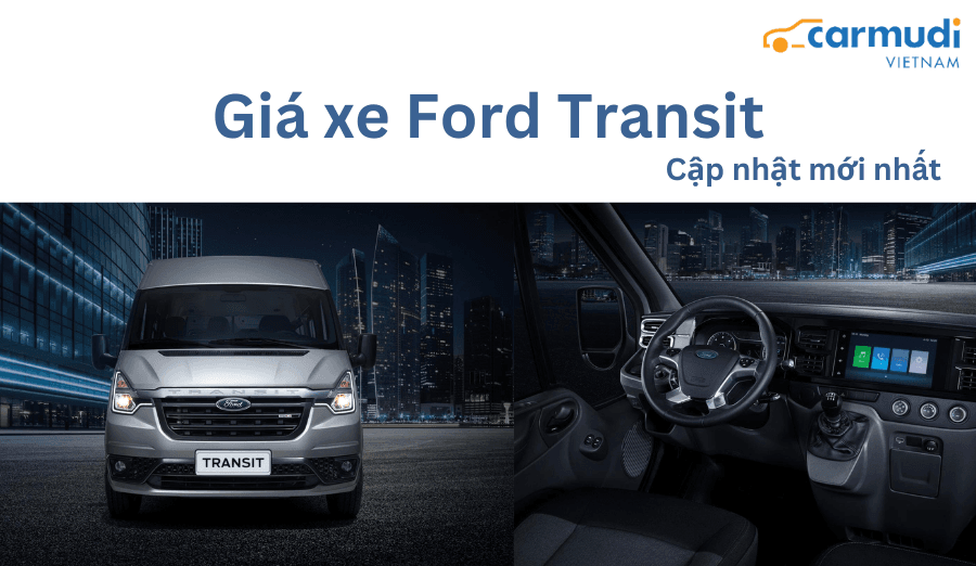 Giá xe Ford Transit 2025: Ưu đãi đặc biệt tháng 12/2025